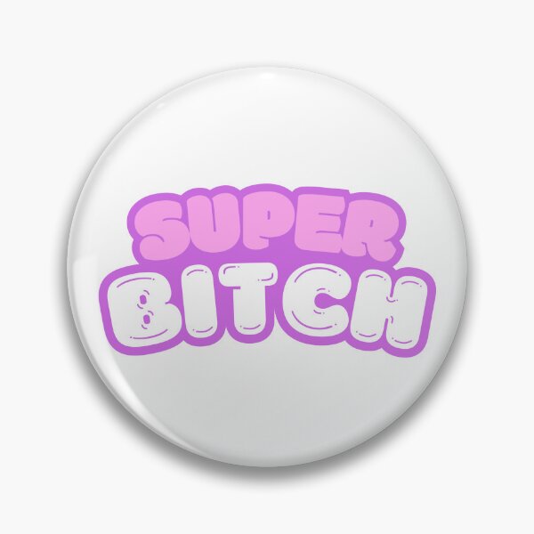 Item preview, Super Bitch designed and sold by tshirts.click.