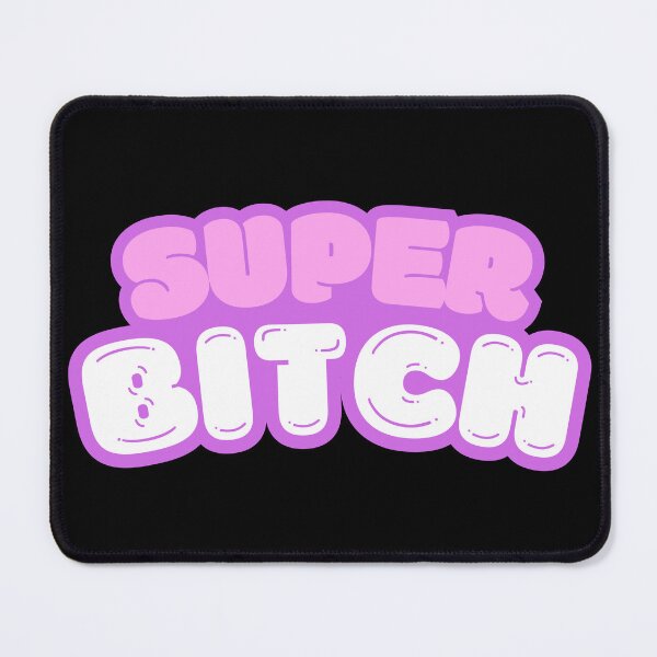 Item preview, Super Bitch designed and sold by tshirts.click.