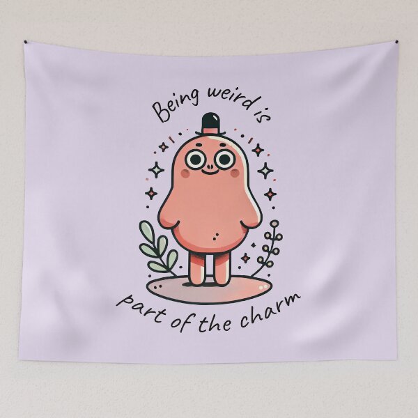 Item preview, Being Weird Is Part of the Charm designed and sold by buglevel.