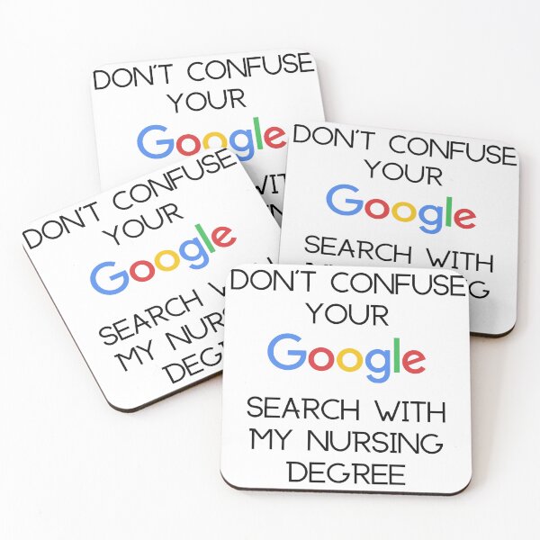 Item preview, Don't confuse your Google search with my nursing degree designed and sold by TeePrintGB.