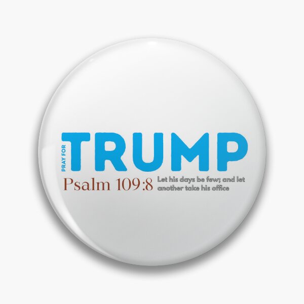 Item preview, Political Prayer – Psalm 109:8 “Let His Days Be Few” designed and sold by Darty Creations.