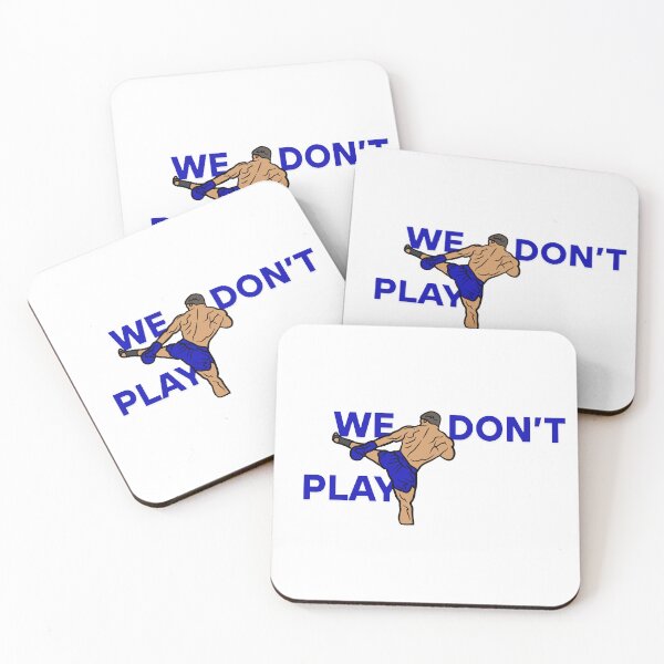 Item preview, WE DONT PLAY designed and sold by MonoStyle.