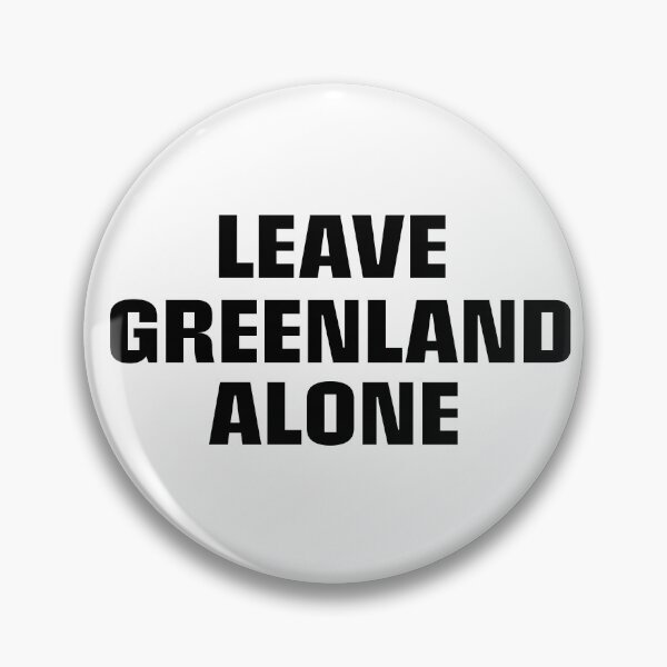 Item preview, Yo, leave Greenland alone.  designed and sold by Reidar2020.