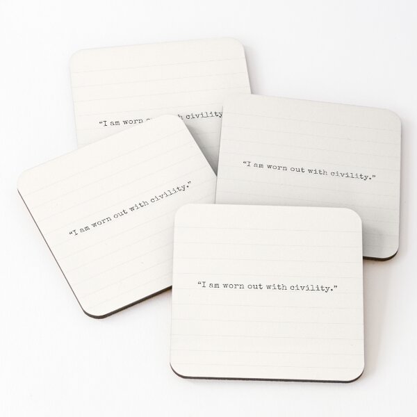 Item preview, I Am Worn Out With Civility designed and sold by AvertedCrisis.