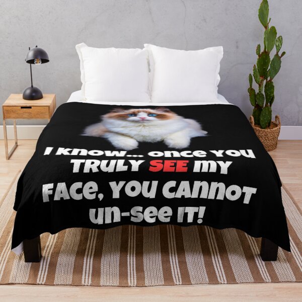 Item preview, Once You See It... Ragdoll Cat Funny Face Marking Design designed and sold by Fredster1966.