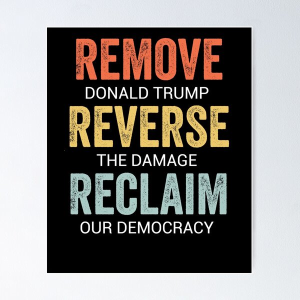 Item preview, Remove Reverse Reclaim Protest Trump designed and sold by ChicTeeshop.