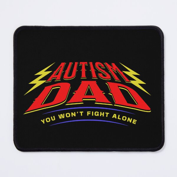 Item preview, Autism Dad You Won't Fight Alone designed and sold by BeansHotTees.