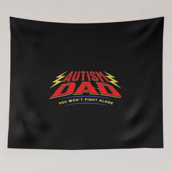 Item preview, Autism Dad You Won't Fight Alone designed and sold by BeansHotTees.