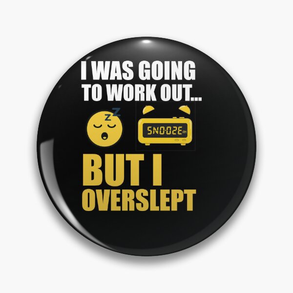 Item preview, "I Was Going To Workout... But I Overslept | Funny Fitness T-Shirt" designed and sold by DJCApparel.