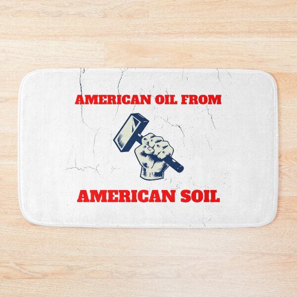 Item preview, American Oil From American Soil 2 Blue Collar Worker America designed and sold by SkiesOfBlue5150.