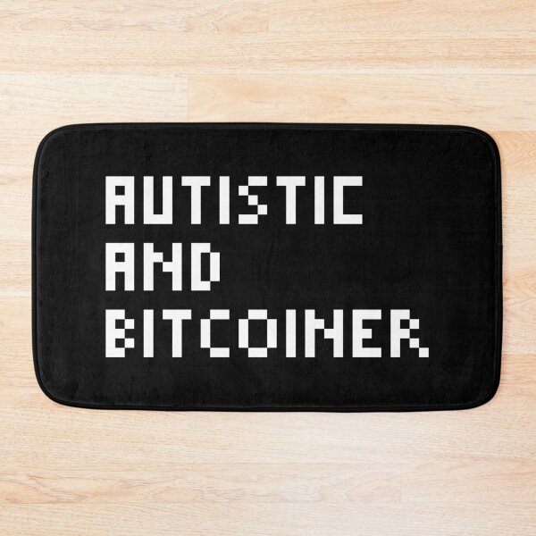 Item preview, Autistic and Bitcoiner designed and sold by CyberRex.