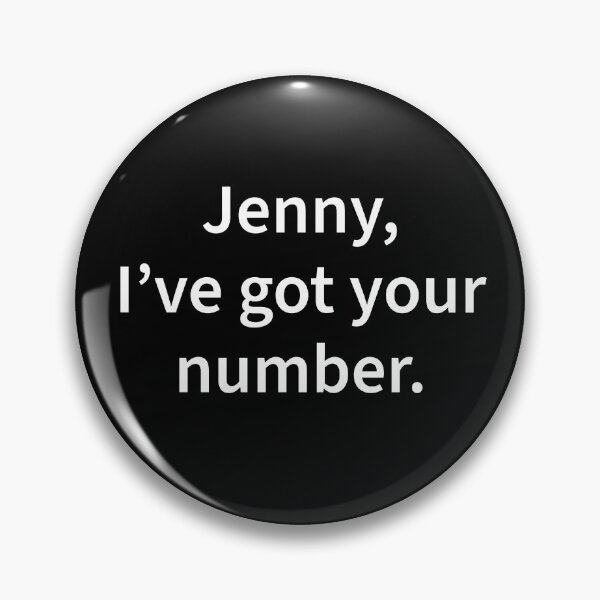 Item preview, Jenny, I’ve got your number designed and sold by WhackoDesigns.