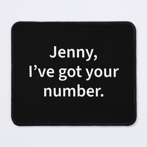 Item preview, Jenny, I’ve got your number designed and sold by WhackoDesigns.