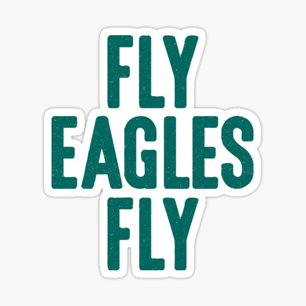 JJDezigns Fly Eagles Fly T-Shirt Sticker