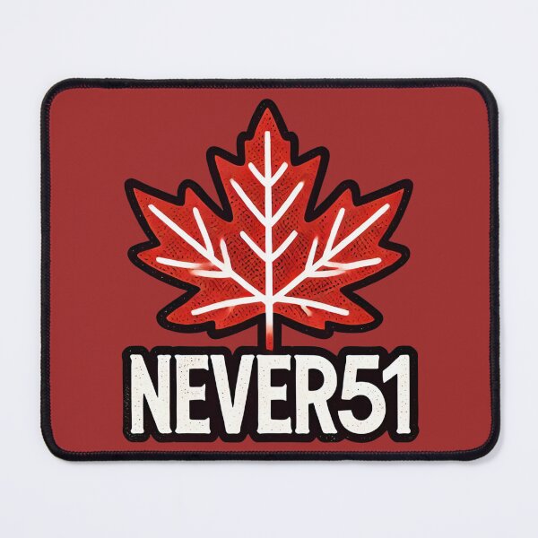 Item preview, Canada: Never 51! designed and sold by PinUpPizzazz.
