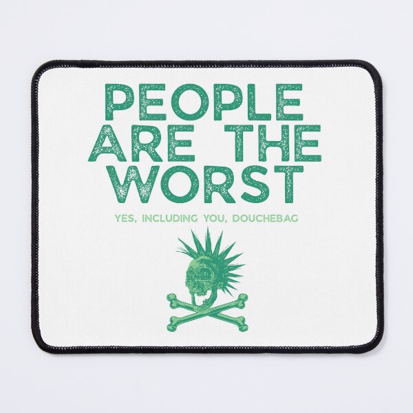 Item preview, People Are The Worst designed and sold by UNK-Fatigues.