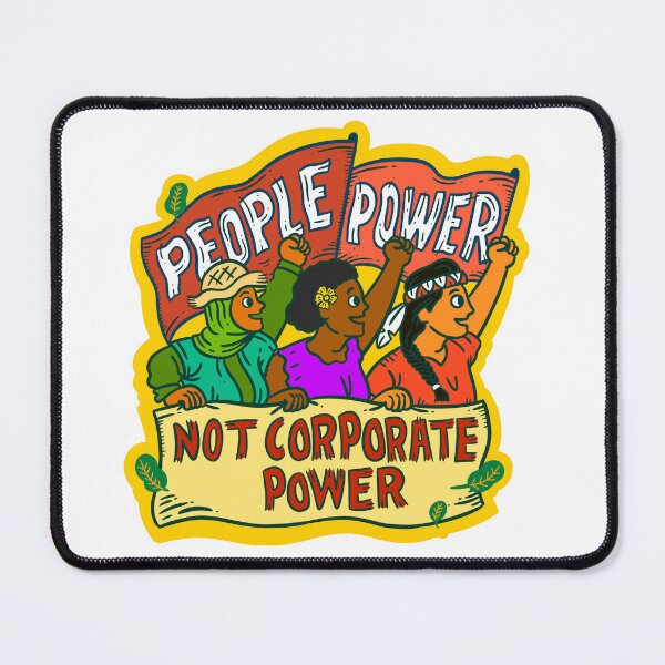 Item preview, People Power, Not Corporate Power designed and sold by AngeriAries.