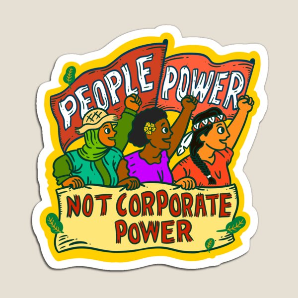 Item preview, People Power, Not Corporate Power designed and sold by AngeriAries.