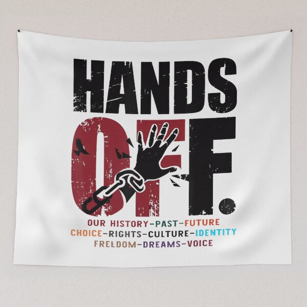 Item preview, Hands Off Protest Retro designed and sold by lidanmasi.