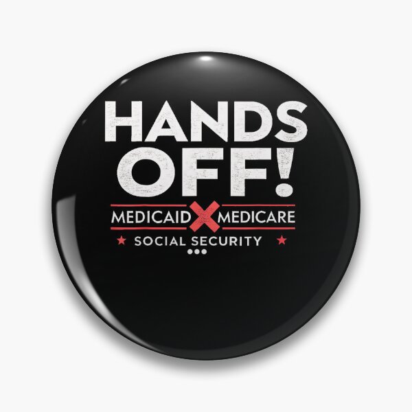 Item preview, Hands Off Protest Social Security And Medicare Medicaid designed and sold by lidanmasi.