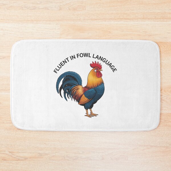 Item preview, Fluent in Fowl language, Foul, Rooster, Chicken, Farm, funnyfits70, Humor, Funny, retro, vintages, funny quotes, animal humor, designed and sold by FunnyFits70.