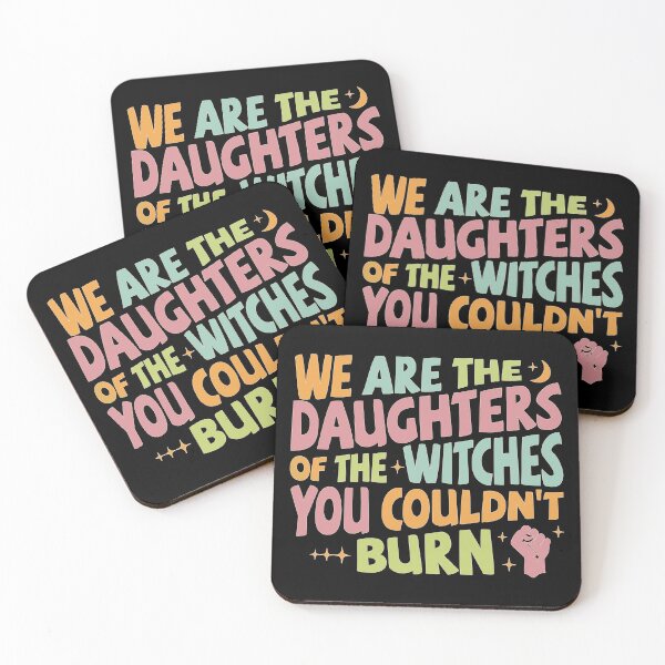 Item preview, We are the daughters of the witches you couldn’t burn designed and sold by Line2Rhyme.