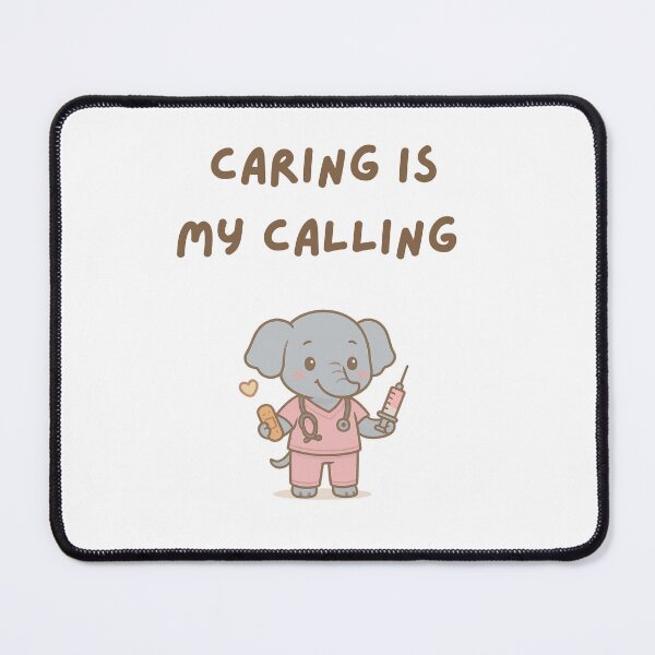Item preview, Caring Is My Calling – Cute Elephant Nurse Design designed and sold by KatelynMitalski.