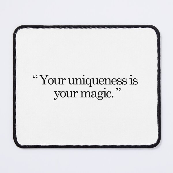 Item preview, Your uniqueness is your magic. designed and sold by effortless business growth.