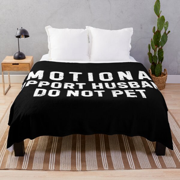Item preview, Emotional Support Husband Do Not Pet designed and sold by Teetreasure2.