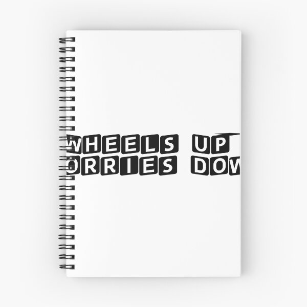 Item preview, Wheels Up, Worries Down designed and sold by Ninjacatoff.