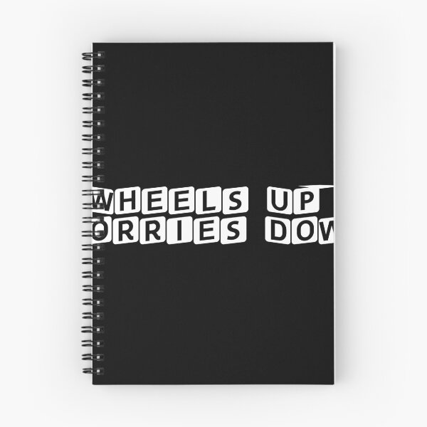 Item preview, Wheels Up, Worries Down designed and sold by Ninjacatoff.