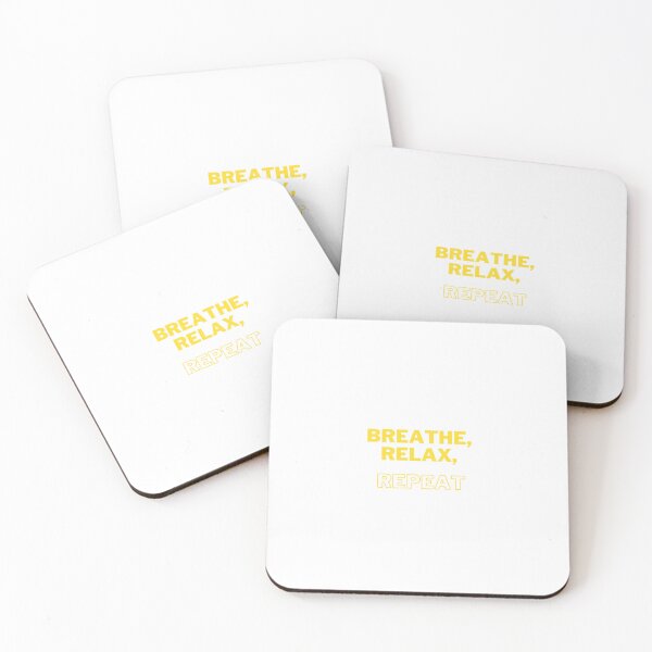 Item preview, Breathe, Relax, Repeat – Calm & Mindfulness Quote designed and sold by Soulbalancein.