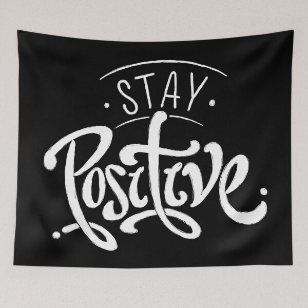 Item preview, Stay positive designed and sold by Kerry Pritchard.