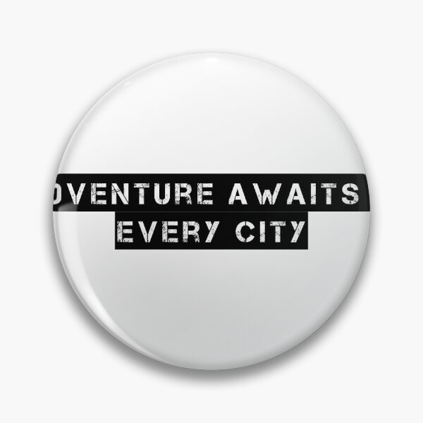 Item preview, Adventure Awaits in Every City designed and sold by Ninjacatoff.