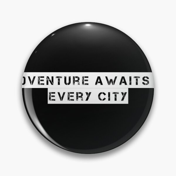 Item preview, Adventure Awaits in Every City designed and sold by Ninjacatoff.