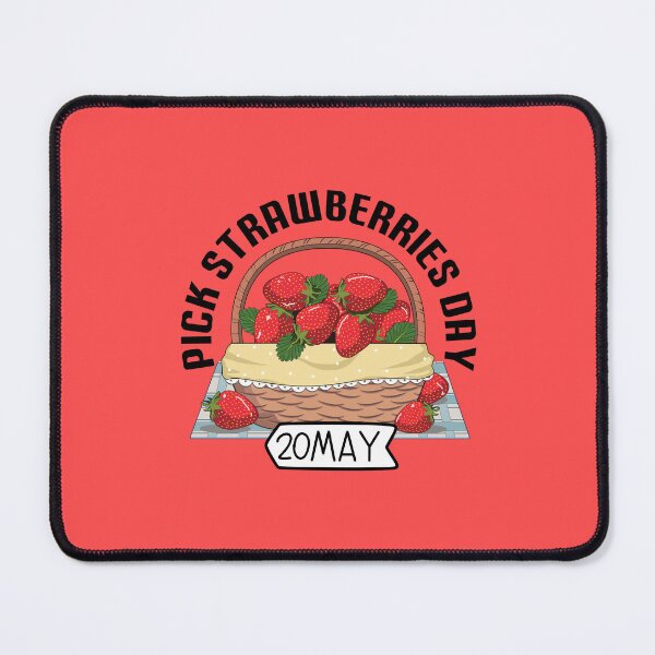 Item preview, 20 May Pick Strawberries Day - Wacky Holidays designed and sold by ChemicalXShop.
