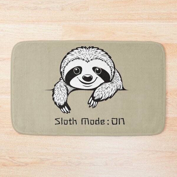 Item preview, Sloth mode ON - Relax and Take it slow designed and sold by mirohike.