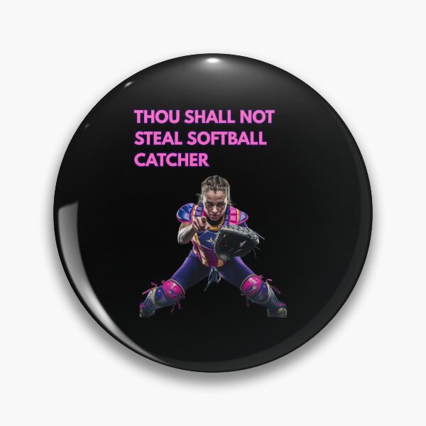 Item preview, Thou Shall Not Steal Softball Catcher designed and sold by TrendsLook.