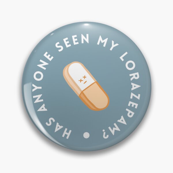 Item preview, Has Anyone Seen My Lorazepam Cute Kawaii Pill  designed and sold by hiacynto.