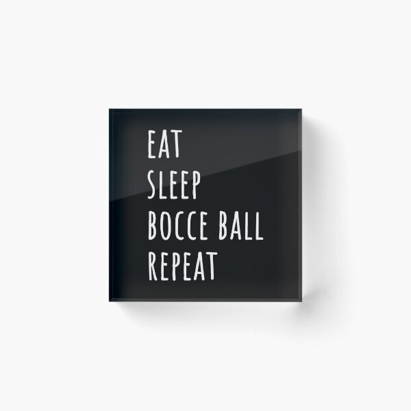 Item preview,  Eat Sleep Bocce ball Repeat- white text designed and sold by EmeraldeaArt.