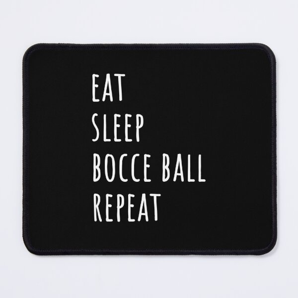 Item preview,  Eat Sleep Bocce ball Repeat- white text designed and sold by EmeraldeaArt.