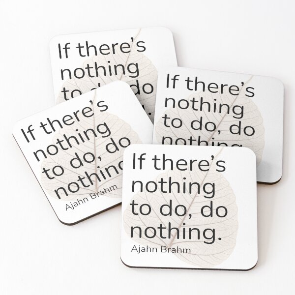 Item preview, Ajahn Brahm: Do Nothing designed and sold by KindfulQuotes.