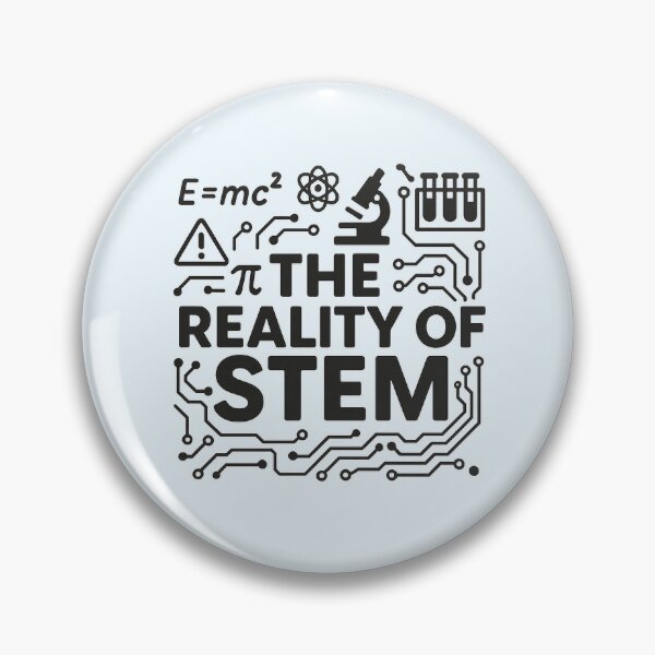 Item preview, The Reality of STEM – Science, Tech & Chaos Fusion Design designed and sold by Bratak.