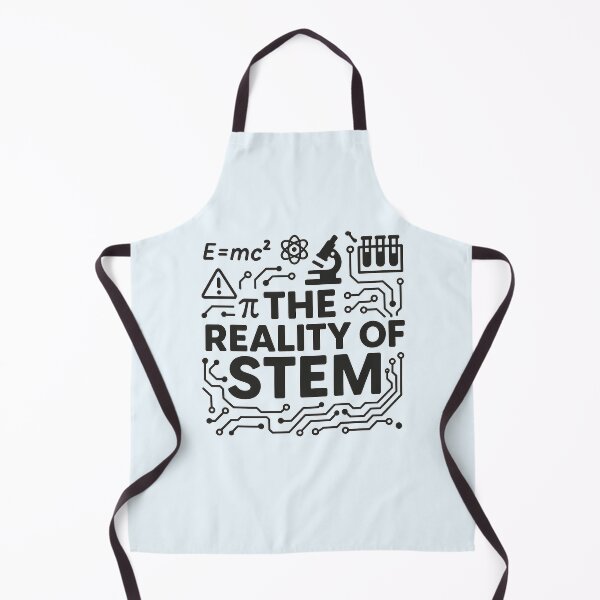 Item preview, The Reality of STEM – Science, Tech & Chaos Fusion Design designed and sold by Bratak.