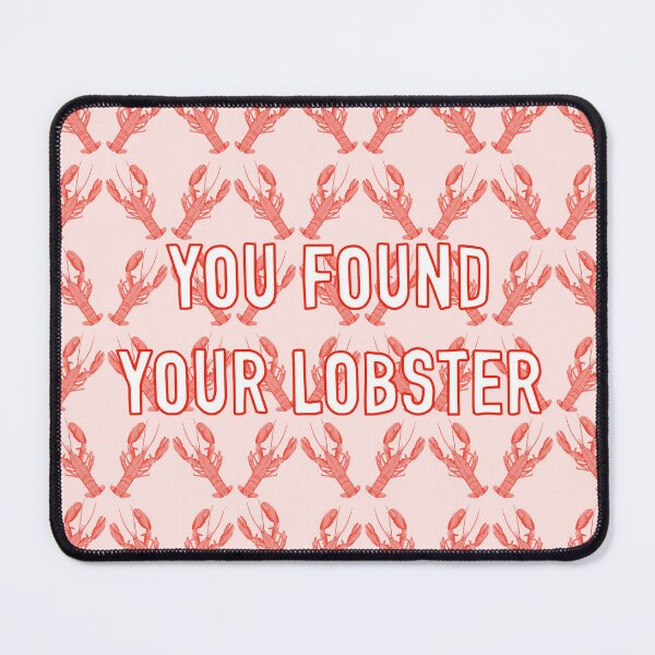 Item preview, You Found You're Lobster designed and sold by Adam Regester.