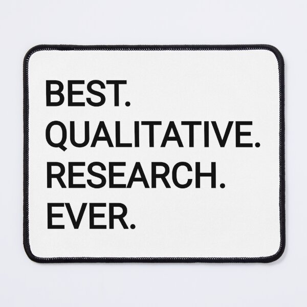 Item preview, Best Qualitative Research Ever designed and sold by MargLandmeter.