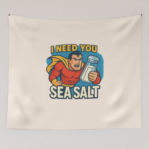 Item preview, I Need You Sea Salt – Hangry Hero Comic Meme designed and sold by Bratak.