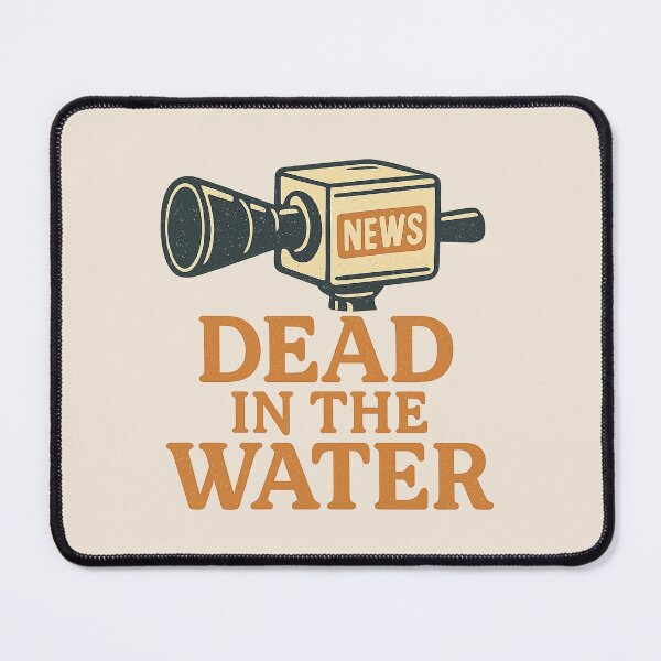 Item preview, Dead in the Water – Retro News Satire Design designed and sold by Bratak.