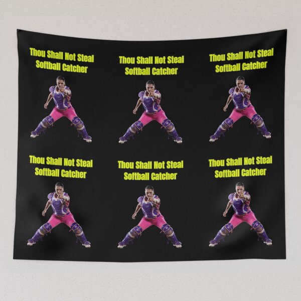 Item preview, Thou Shall Not Steal Softball Catcher designed and sold by TrendsLook.