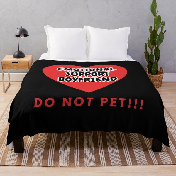 Item preview, Emotional Support Boyfriend DO NOT PET!!! designed and sold by HugSomeNettles.